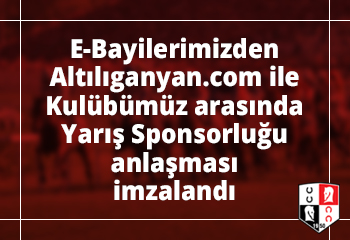 Altılıganyan.com ile Kulübümüz arasında Yarış Sponsorluğu anlaşması imzalandı