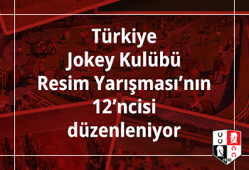 Türkiye Jokey Kulübü Resim Yarışması’nın 12’ncisi düzenleniyor