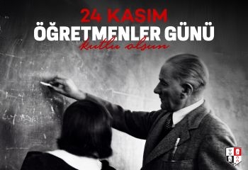 Tüm öğretmenlerimizin Öğretmenler Günü kutlu olsun