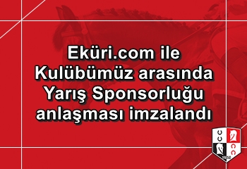 Eküri.com ile Kulübümüz arasında Yarış Sponsorluğu anlaşması imzalandı