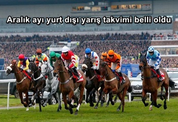 Aralık ayı yurt dışı yarış takvimi belli oldu