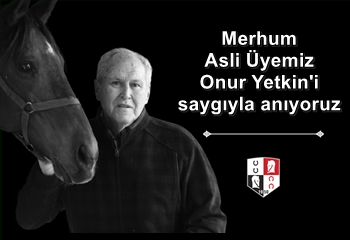 Merhum Asli Üyemiz Onur Yetkin'i saygıyla anıyoruz