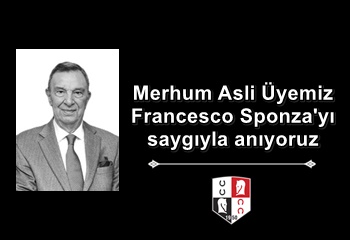 Merhum Asli Üyemiz Francesco Sponza'yı saygıyla anıyoruz