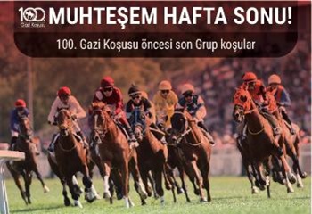 100. Gazi Koşusu öncesi son viraj dönülüyor!