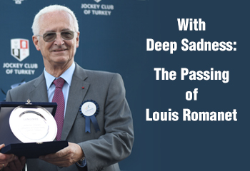 With Deep Sadness: The Passing of Louis Romanet