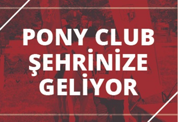 Pony Club Şehrinize Geliyor