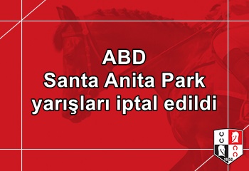 ABD Santa Anita Park yarışları iptal edildi
