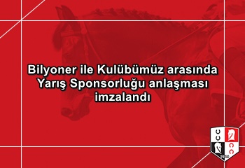 Bilyoner ile Kulübümüz arasında Yarış Sponsorluğu anlaşması imzalandı
