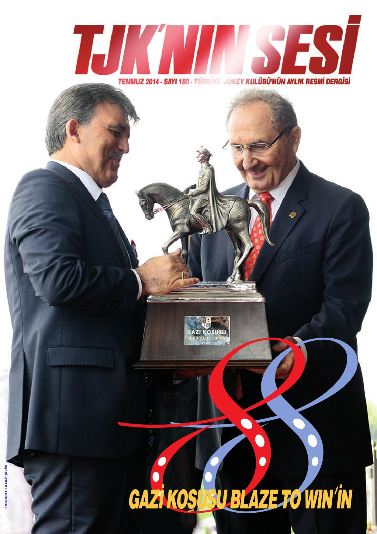 2014 Temmuz TJK'NIN SESİ